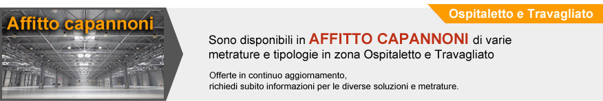 Capannoni in affito a Travagliato e Ospitaletto